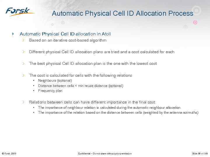 Automatic Physical Cell ID Allocation Process Automatic Physical Cell ID allocation in Atoll Based