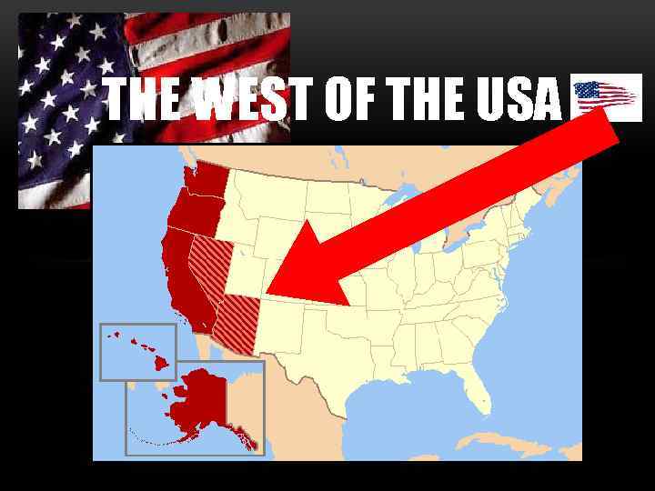 THE WEST OF THE USA 