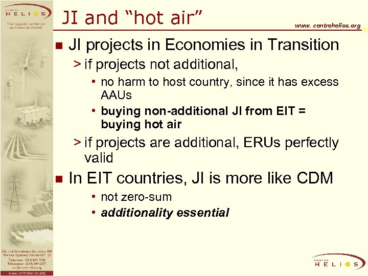 JI and “hot air” n www. centrehelios. org JI projects in Economies in Transition