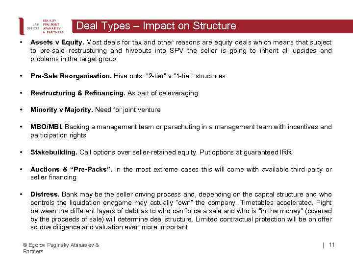 Deal Types – Impact on Structure • Assets v Equity. Most deals for tax