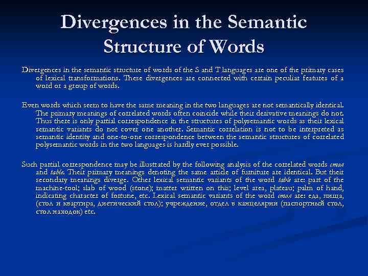 Divergences in the Semantic Structure of Words Divergences in the semantic structure of words