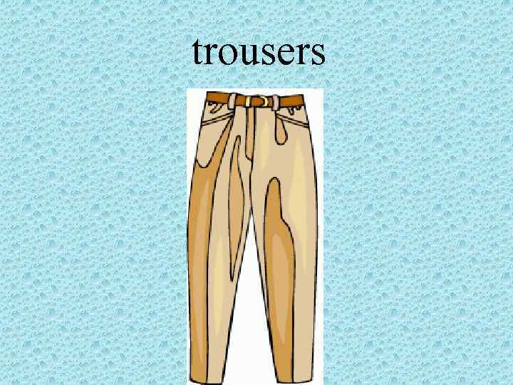 trousers 