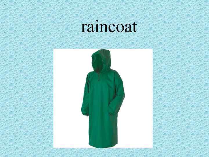 raincoat 