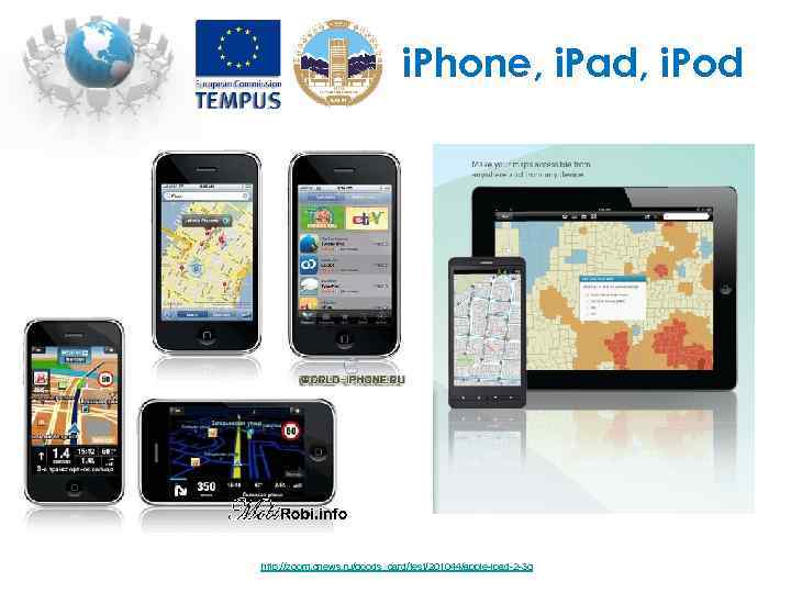 i. Phone, i. Pad, i. Pod http: //zoom. cnews. ru/goods_card/test/201044/apple-ipad-2 -3 g 