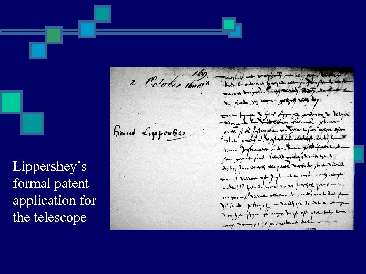 Lippershey’s formal patent application for the telescope 