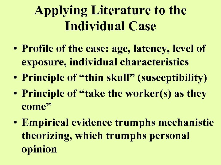 Applying Literature to the Individual Case • Profile of the case: age, latency, level