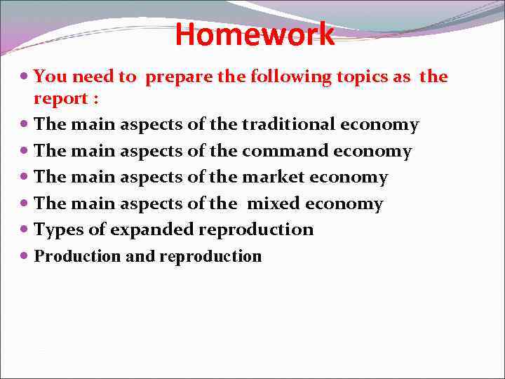 Homework You need to prepare the following topics as the report : The main