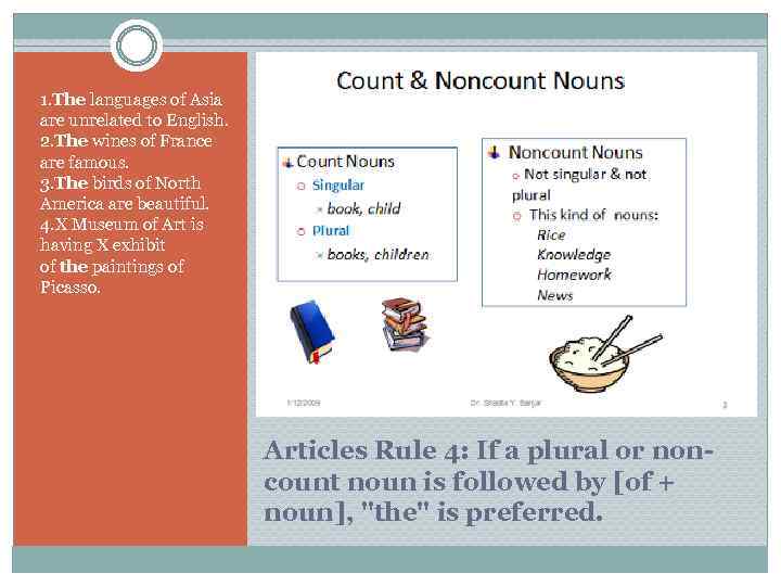 1. The languages of Asia are unrelated to English. 2. The wines of France