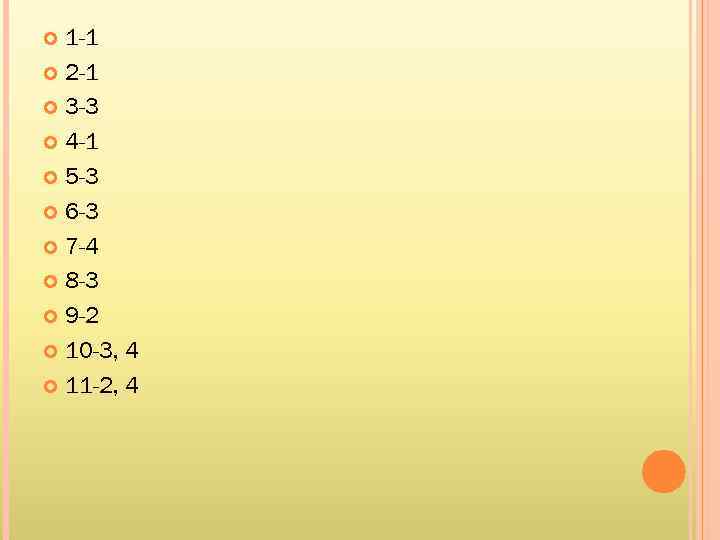 1 -1 2 -1 3 -3 4 -1 5 -3 6 -3 7 -4