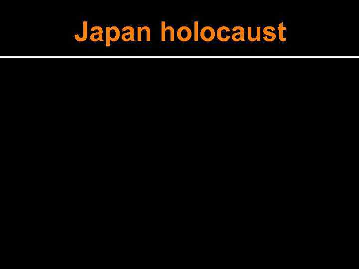 Japan holocaust 
