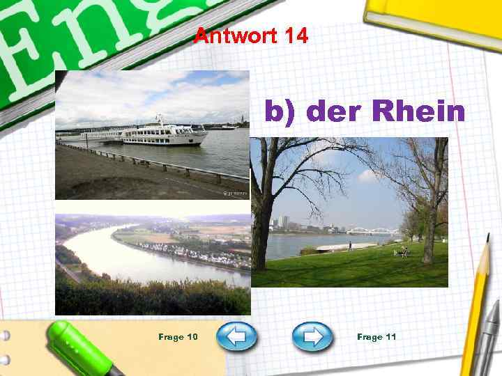 Antwort 14 b) der Rhein Frage 10 Frage 11 