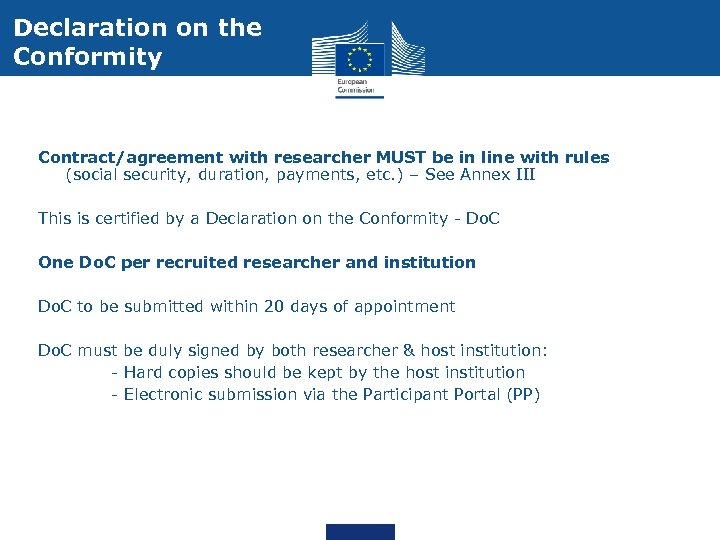 Declaration on the Conformity Contract/agreement with researcher MUST be in line with rules (social
