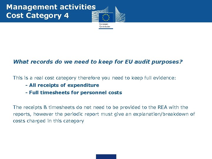 Management activities Cost Category 4 What records do we need to keep for EU