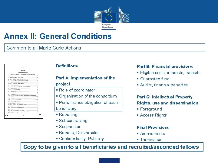 Annex II: General Conditions Common to all Marie Curie Actions Definitions Part A: Implementation