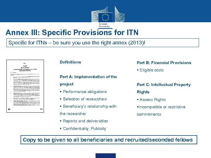 Annex III: Specific Provisions for ITN Specific for ITNs – be sure you use