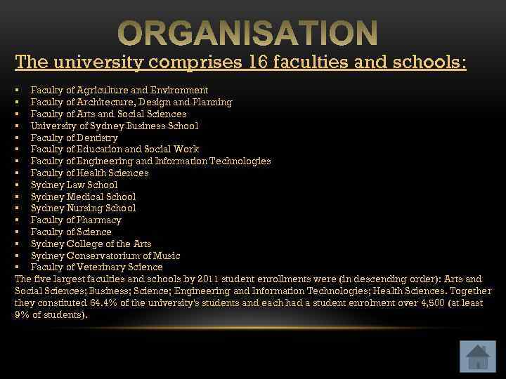 The university comprises 16 faculties and schools: § Faculty of Agriculture and Environment §