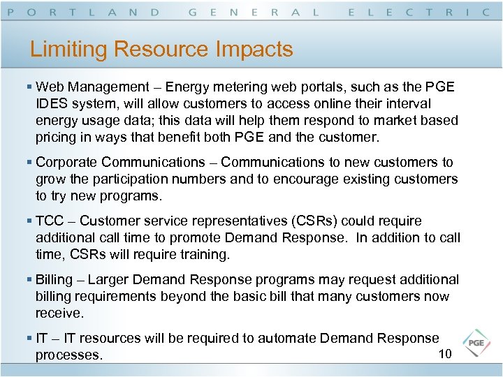 Limiting Resource Impacts § Web Management – Energy metering web portals, such as the