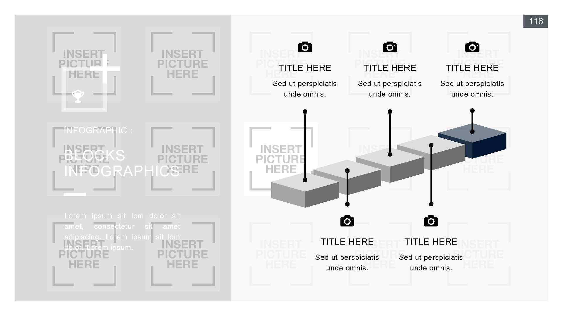 116 TITLE HERE Sed ut perspiciatis unde omnis. INFOGRAPHIC : BLOCKS INFOGRAPHICS Lorem ipsum