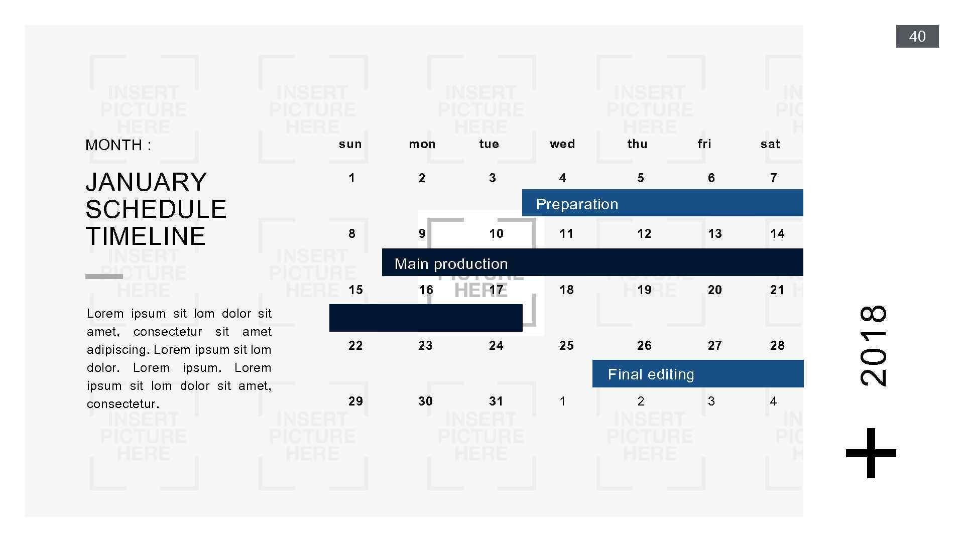 40 MONTH : JANUARY SCHEDULE TIMELINE sun mon tue wed thu fri sat 1