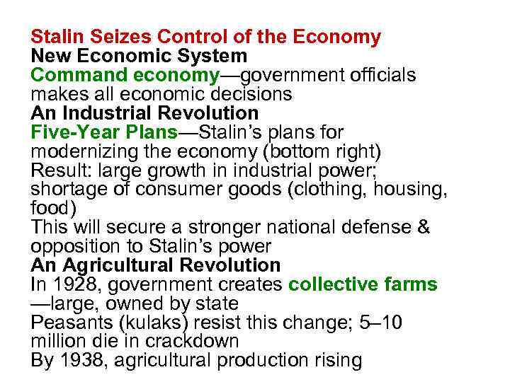 Stalin Seizes Control of the Economy New Economic System Command economy—government officials makes all