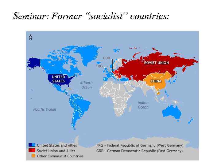 Seminar: Former “socialist” countries: 