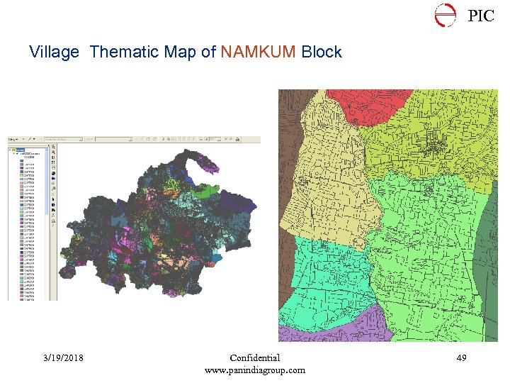 PIC Village Thematic Map of NAMKUM Block 3/19/2018 Confidential www. panindiagroup. com 49 