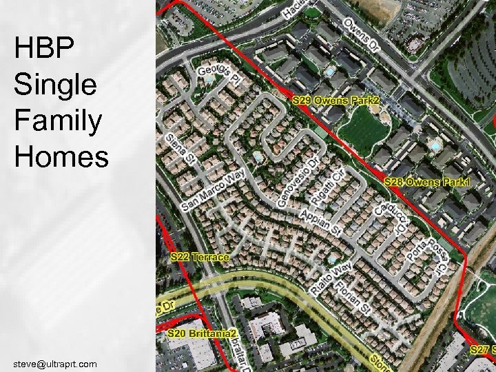 HBP Single Family Homes steve@ultraprt. com 