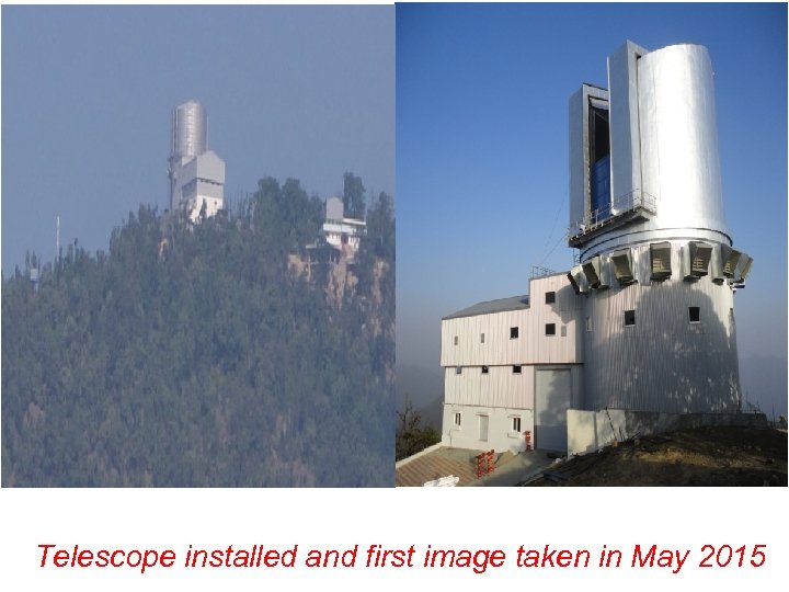 Telescope installed and first image taken in May 2015 