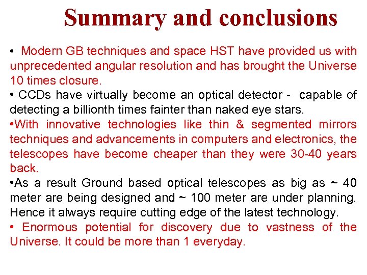 Summary and conclusions • Modern GB techniques and space HST have provided us with