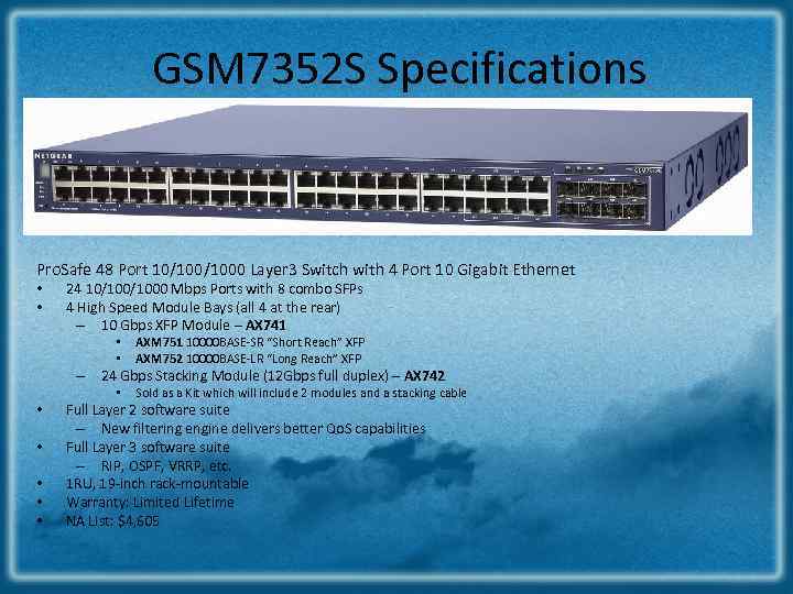 GSM 7352 S Specifications Pro. Safe 48 Port 10/1000 Layer 3 Switch with 4