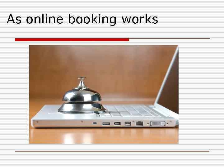 As online booking works 