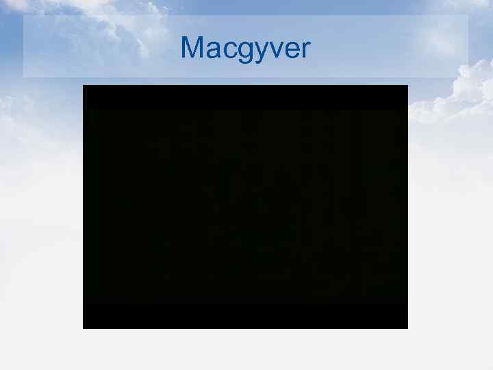 Macgyver 