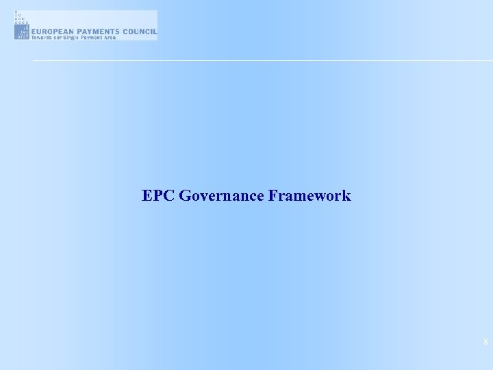 EPC Governance Framework 8 