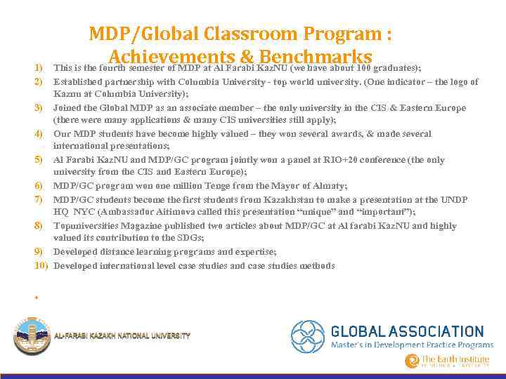 1) 2) MDP/Global Classroom Program : Achievements & Benchmarks This is the fourth semester