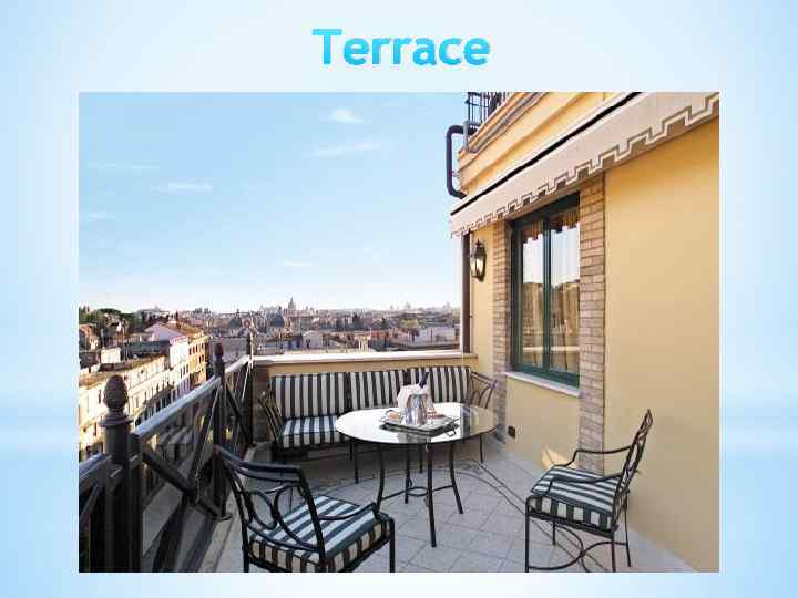 Terrace 