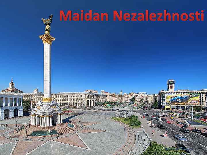 Maidan Nezalezhnosti 