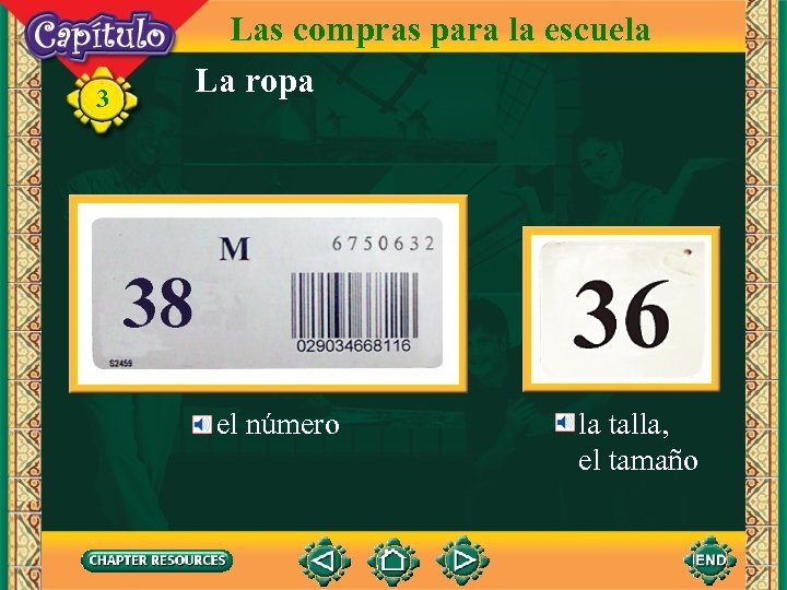 3 Las compras para la escuela La ropa el número la talla, el tamaño