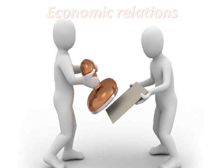 Economic relations 