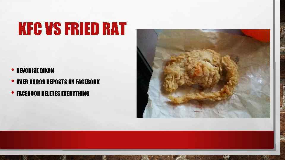 KFC VS FRIED RAT • DEVORISE DIXON • OVER 99999 REPOSTS ON FACEBOOK •