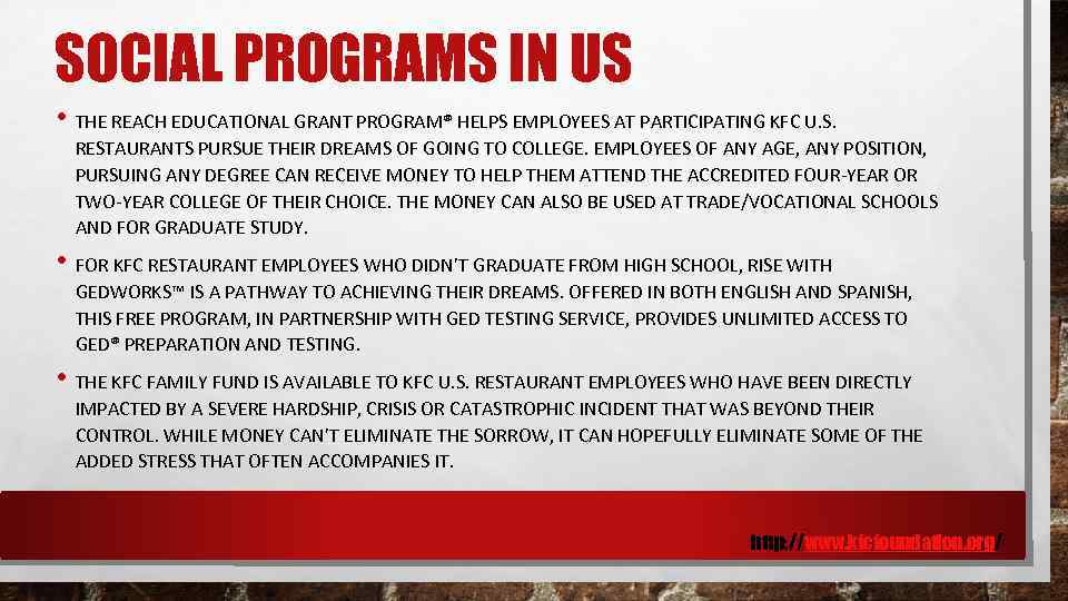 SOCIAL PROGRAMS IN US • THE REACH EDUCATIONAL GRANT PROGRAM® HELPS EMPLOYEES AT PARTICIPATING