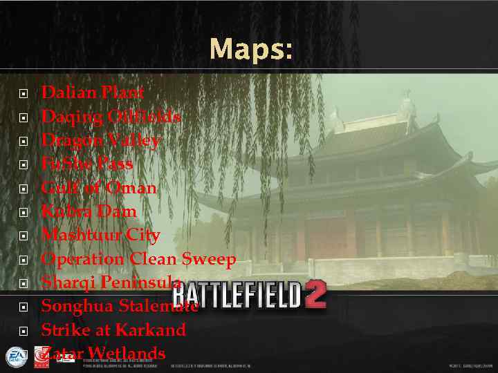 Maps: Dalian Plant Daqing Oilfields Dragon Valley Fu. She Pass Gulf of Oman Kubra