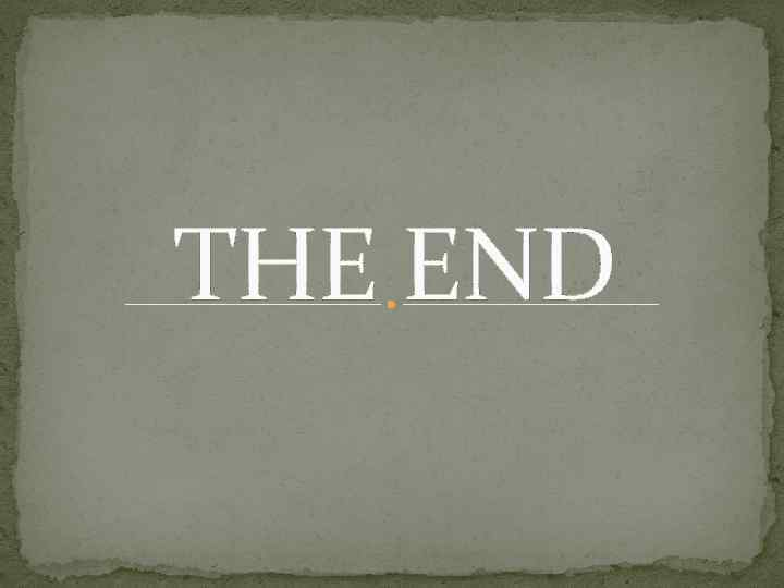 THE END 