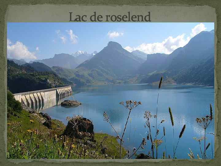 Lac de roselend 