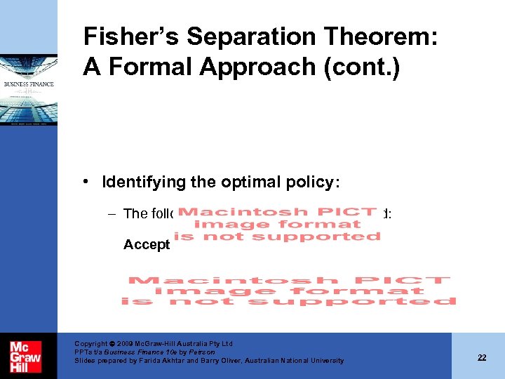 Fisher’s Separation Theorem: A Formal Approach (cont. ) • Identifying the optimal policy: –