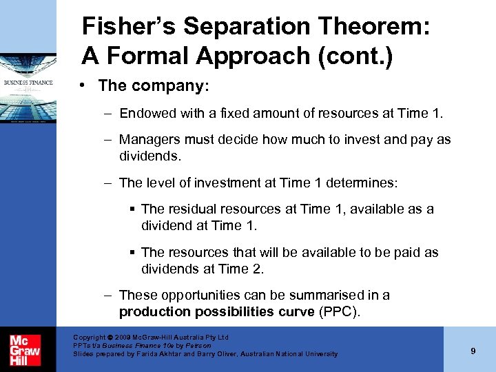 Fisher’s Separation Theorem: A Formal Approach (cont. ) • The company: – Endowed with