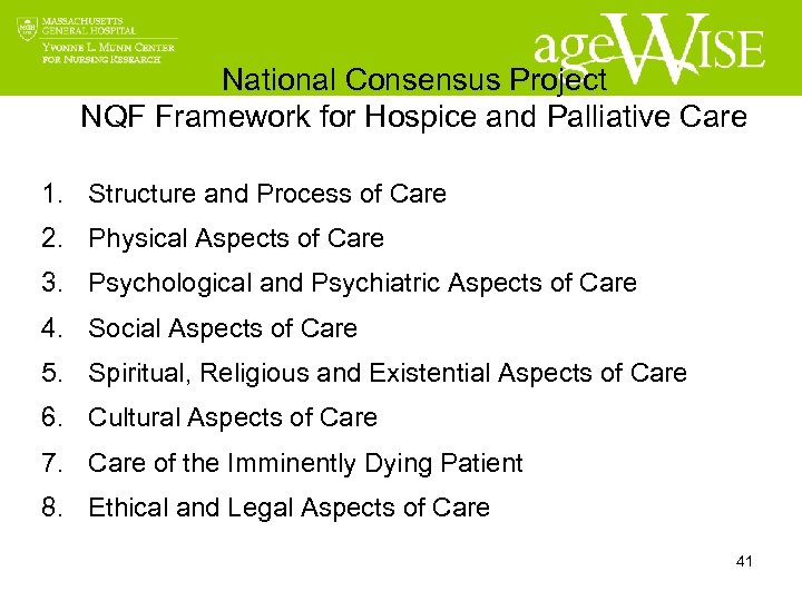 National Consensus Project NQF Framework for Hospice and Palliative Care 1. Structure and Process