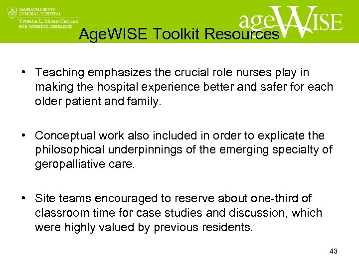 Age. WISE Toolkit Resources • Teaching emphasizes the crucial role nurses play in making