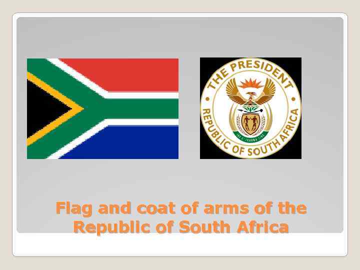 Flag and coat of arms of the Republic of South Africa 