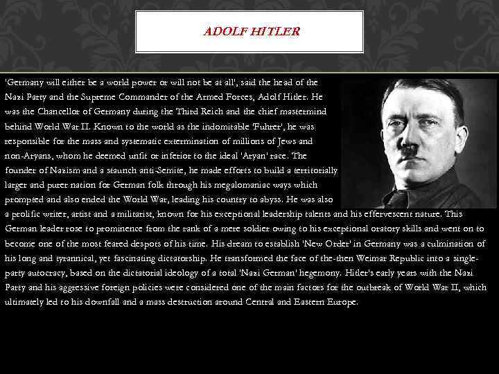 ADOLF HITLER 'Germany will either be a world power or will not be at