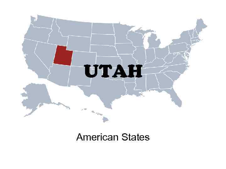 UTAH American States 